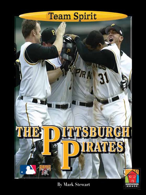 Title details for The Pittsburgh Pirates by Mark Stewart - Wait list